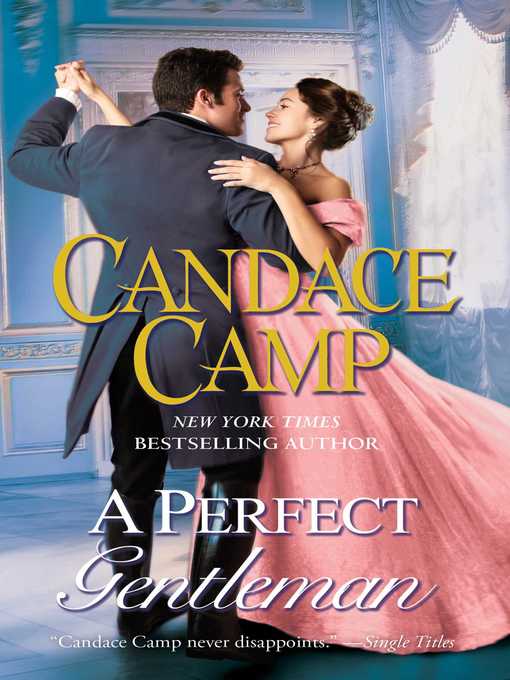Title details for A Perfect Gentleman by Candace Camp - Wait list